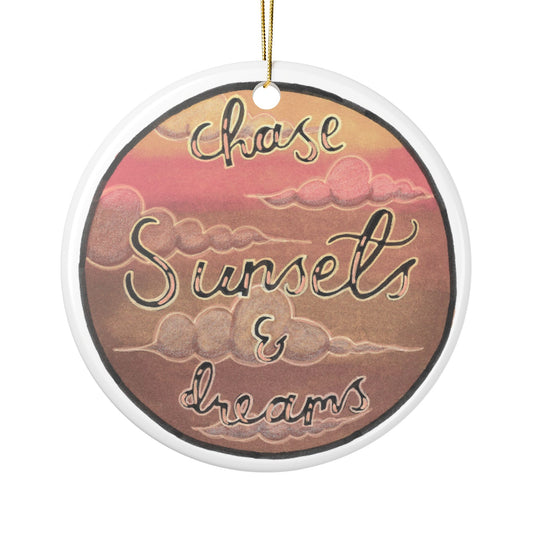 Chase Sunsets and dreams Ceramic Ornament